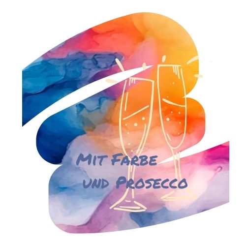 Mit Farbe und Prosecco 2026