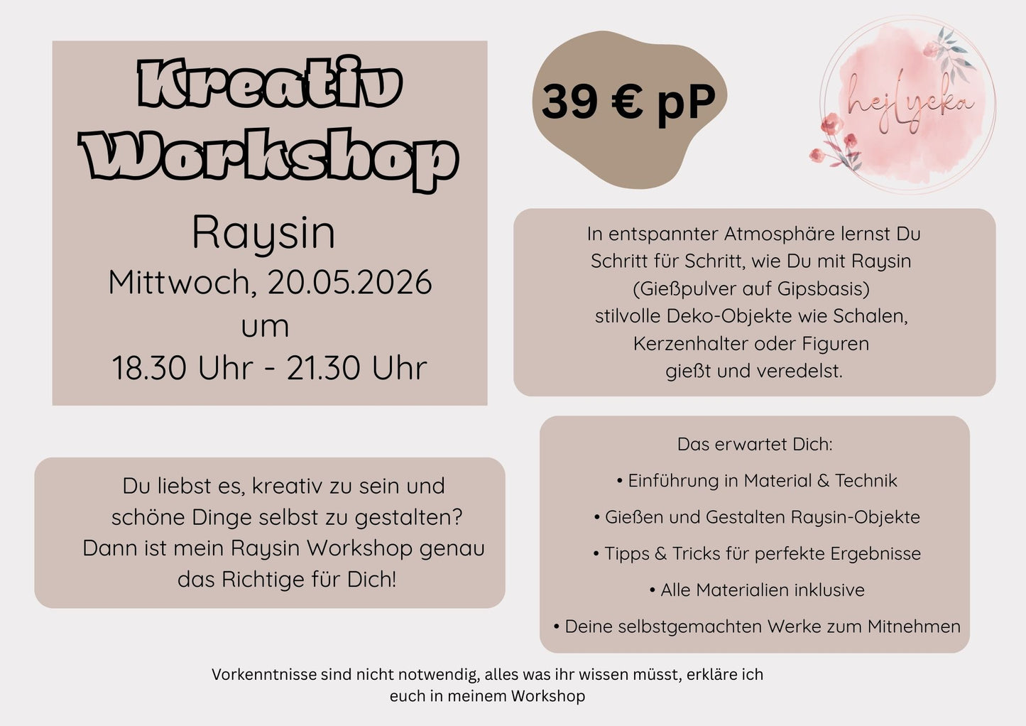 Raysin Kreativ Workshop Mittwoch 22.04.2026 18:30 Uhr -21.30Uhr