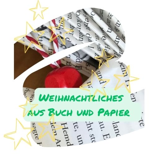 Weihnachtliches aus Buch und Papier